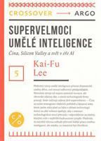 Supervelmoci umělé inteligence - Kai-Fu Lee