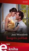 Švagrův polibek - Joss Woodová