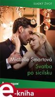 Svatba po sicilsku - Michelle Smartová