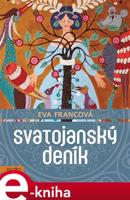 Svatojanský deník - Eva Francová