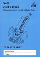 Svět čísel a tvarů Pracovní sešit - Jiří Divíšek, František Kuřina, Alena Hošpesová