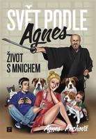 Svět podle Agnes - Život s mnichem - Agnes Pechová