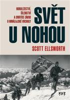 Svět u nohou - Scott Elsworth