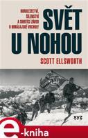 Svět u nohou - Scott Elsworth