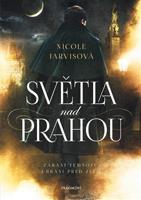 Světla nad Prahou - Nicole Jarvis