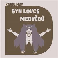 Syn lovce medvědů - Karl May