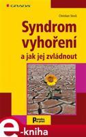 Syndrom vyhoření a jak jej zvládnout - Christian Stock