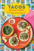 Tacos miluje každý - Ben Fordham, Felipe Furentes Cruz