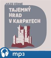 Tajemný hrad v Karpatech, mp3 - Jules Verne