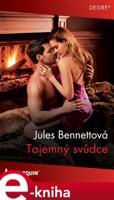 Tajemný svůdce - Jules Bennettová