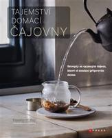 Tajemství domácí čajovny - Timothy d&apos;Offay