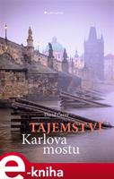 Tajemství Karlova mostu - David Černý