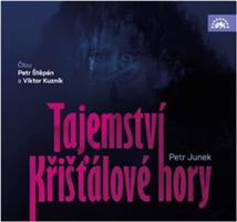 Tajemství křišťálové hory - Petr Junek