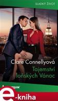 Tajemství loňských Vánoc - Clare Connellyová