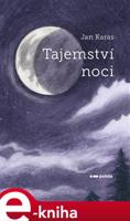 Tajemství noci - Jan Karas