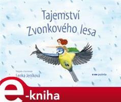 Tajemství Zvonkového lesa - Lenka Jeníková