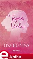 Tajná láska - Lisa Kleypas