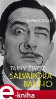 Tajný život Salvadora Dalího - Salvador Dalí