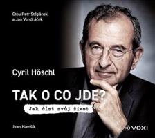 Tak o co jde? - Cyril Höschl, Ivan Hamšík