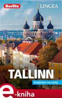 Tallinn - Inspirace na cesty - kolektiv autorů