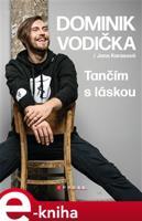 Tančím s láskou - Jana Karasová, Dominik Vodička