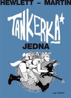 Tankerka Jedna - Alan Martin, Jamie Hewlett