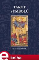 Tarot symbolů - František Kruml