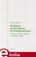 Teachers on the Waves of Transformation - Dana Moreeová