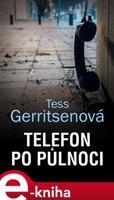 Telefon po půlnoci - Tess Gerritsenová