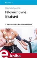 Tělovýchovné lékařství - kolektiv, Dalibor Pastucha