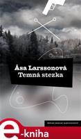 Temná stezka - Asa Larssonová