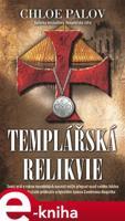 Templářská relikvie - Chloe Palov