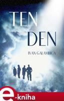 Ten den - Ivan Galambica