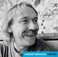 Tenkrát - Jaromír Nohavica