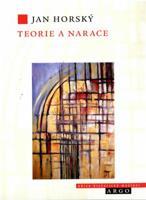 Teorie a narace - Jan Horský