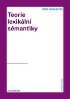 Teorie lexikální sémantiky - Dirk Geeaerst