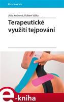 Terapeutické využití tejpování - Jitka Kobrová, Robert Válka