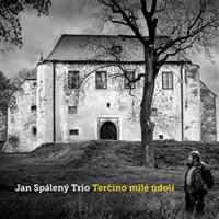 Terčino milé údolí - Jan Spálený Trio