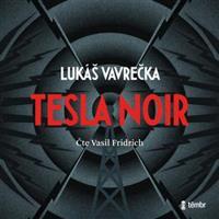 Tesla Noir - Lukáš Vavrečka