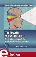 Testování v psychologii - Martin Jelínek