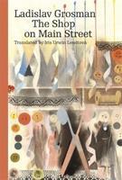 The Shop on Main Street - Ladislav Grosman