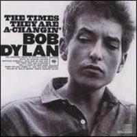 The Times They Are A-Changin&apos; - Bob Dylan