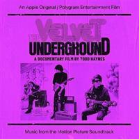 The Velvet Underground: A Documentary Film By Todd Haynes - The Velvet Underground, Various Artists