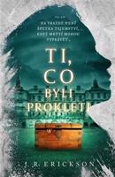 Ti, co byli prokleti - J.R. Erickson