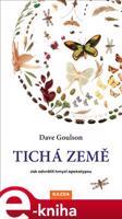 Tichá země - Dave Goulson