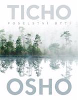 Ticho: Poselství bytí - Osho