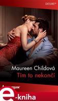 Tím to nekončí - Maureen Childová