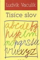 Tisíce slov - Ludvík Vaculík