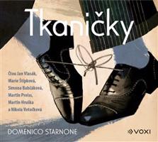 Tkaničky - Domenico Starnone