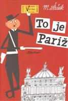 To je Paríž - Miroslav Šašek